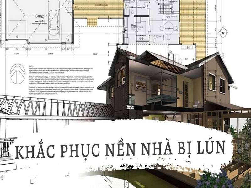 VCCHomes hướng dẫn cách khắc phục nền nhà mới xây bị lún